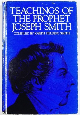 Teachings of the Prophet Joseph Smith