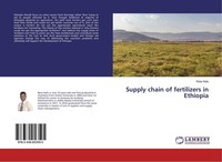 Supply Chain Of Fertilizers In Ethiopia Reta Hailu