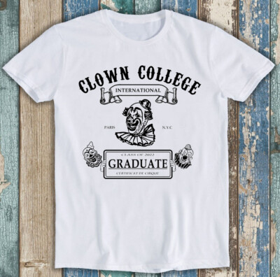T-Shirt Zirkus Clown College seltsame Grafik Pennywise Meme lustig Geschenk M1291