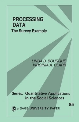 Linda B. Bourque (u. a.) | Processing Data | Taschenbuch | Englisch (1992)