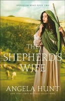 The Shepherd`S Wife | Angela Hunt | Englisch | Taschenbuch | 2020