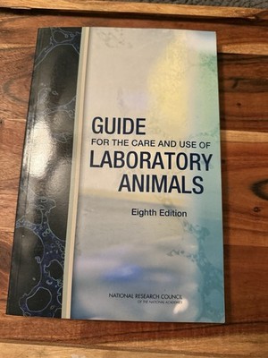 Guide for the Care and Use of Laboratory Animals 