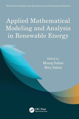 Applied Mathematical Modeling and Analysis in Renewable Energy Sahni (u. a.)