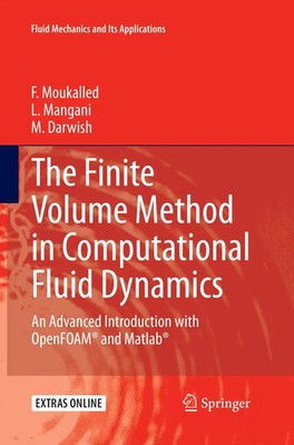 The Finite Volume Method in Computational Fluid Dynamics F. Moukalled (u. a.)