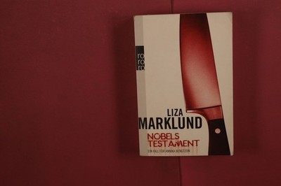 422461 Liza Marklund NOBELS TESTAMENT Rowohlt Taschenbuch Verlag Ein Fall für