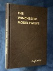 Winchester Model Twelve Manual by George Madis Hardcover Book 1982 Signed 1/1000 — photo 1