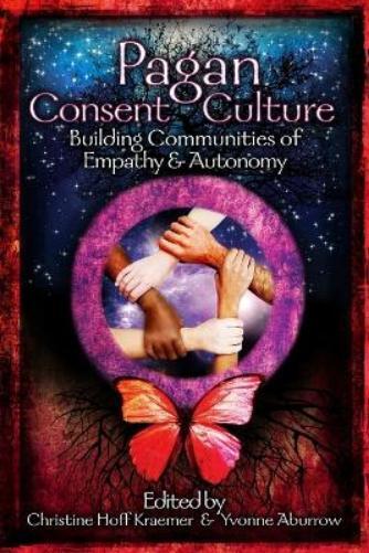 Thumbnail - Christine Hoff Kraemer Yvonne Aburrow Pagan Consent Culture