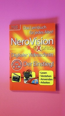 134548 NERO VISION EXPRESS - DIGITALER VIDEOSCHNITT - DER EINSTIEG