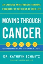 Moving Through Cancer: An Exercise and Streng...