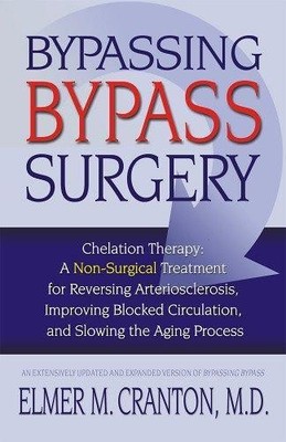 Elmer M. Cranton Bypassing Bypass Surgery (Taschenbuch)