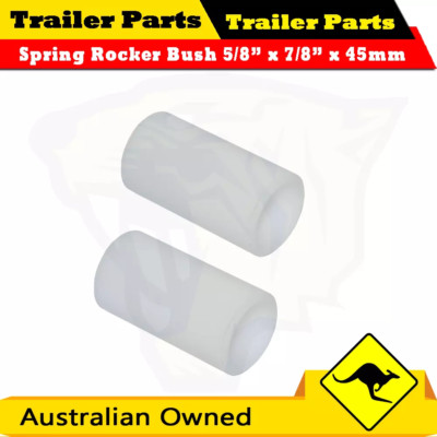 SUPERIOR SPRING ROCKER BUSH PAIR 5/8 X 7/8 X 45MM BOAT TRAILER CARAVAN ...