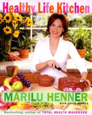 Healthy Life Kitchen - Paperback By Henner, Marilu - GOOD