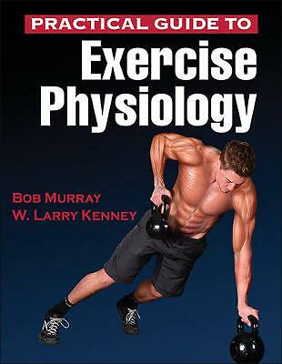 Practical Guide to Exercise Physiology by 