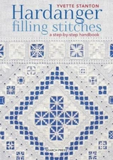 Hardanger Filling Stitches: A step-by-step handbook Paperback 2024 by Yvette ...