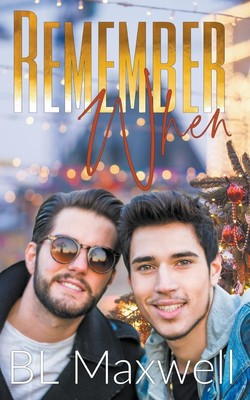 Bl Maxwell | Remember When | Taschenbuch | Englisch (2023) | Paperback