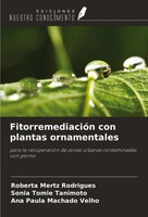 FitorremediacióN Con Plantas Ornamentales Roberta Mertz Rodrigues (U. A.) Buch
