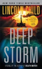 Deep Storm - Mass Market Paperback By Child, Lincoln - VERY GOOD