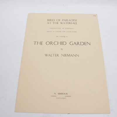 #ad Walter Niemann The Orchid Garden for Piano Sheet Music Score 1921 N Simrock $12.71