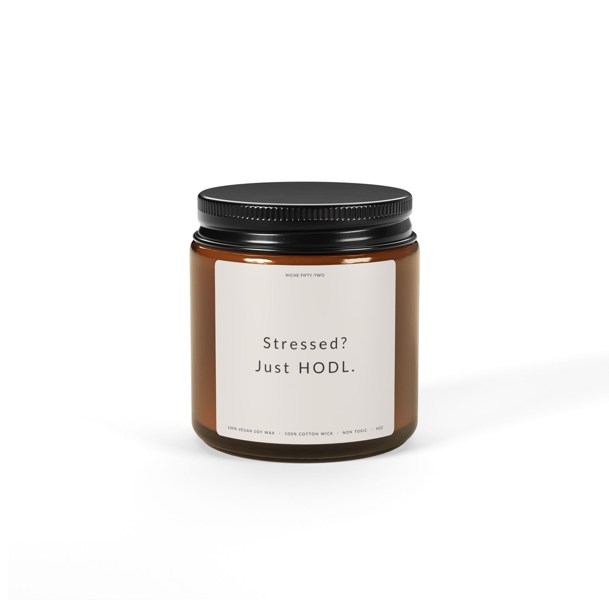 Stressed? Just HODL. Crypto Candle Gift - 100% Natural Soy Wax Scented  Candle | eBay