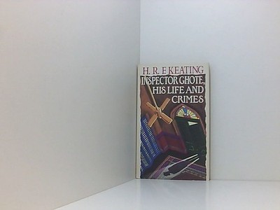 INSPECTOR GHOTE: LIFE & C Keating, H.R.F.: