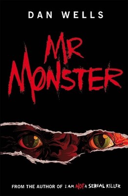 Mr Monster by Dan Wells - 9780755348824