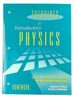 Tutorials in Introductory Physics: Homework - paperback Lillian C. McDermott...