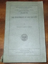 GEOLOGY MINING 1917 CLASSIC THE ENRICHMENT OF ORE DEPOSITS By Emmons GOLD SILVER