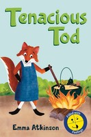 Emma Atkinson | Tenacious Tod - A Children's Book Full Of Feelings | Taschenbuch