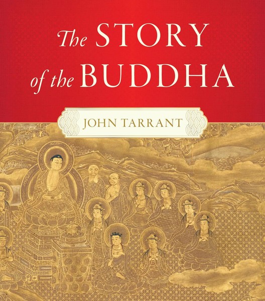 The Story Of The Buddha | John Tarrant | Englisch | Buch | 2024 | Shambhala-image