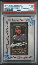 2025 ALLEN & GINTER X VLADIMIR GUERRERO JR/50 MINI AUTOGRAPH-SILVER FRAME PSA 9