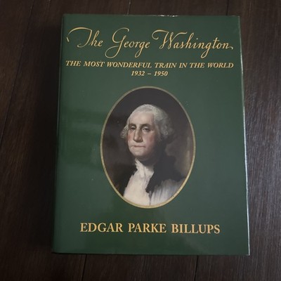 Der George Washington Chesapeake & Ohio Personenzug Geschichte SIGNIERT