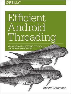 Anders Goransson Efficient Android Threading (Paperback)