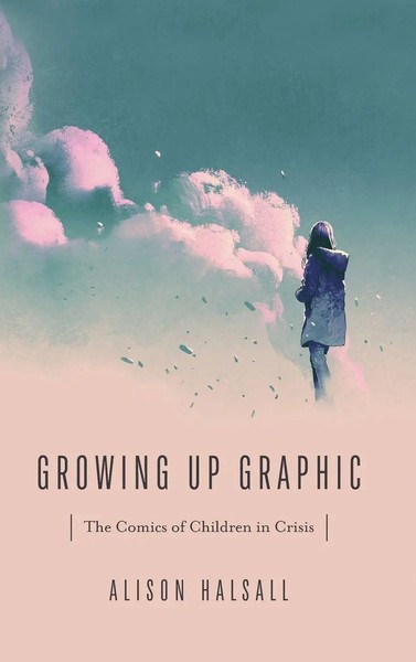 Alison Halsall | Growing Up Graphic | Buch | Englisch (2023) | EAN 9780814215548-image