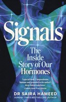 Signals The Inside Story Of Our Hormones