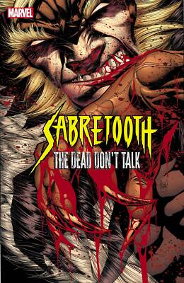 SABRETOOTH THE DEAD DONT TALK #1 MARVEL COMICS