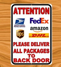 Deliver All Packages Back Door Sign Metal Aluminum 8"x12" Delivery Instructions