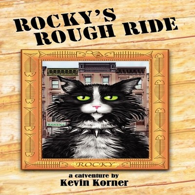 Rocky's Rough Ride a Catventure Kevin Korner Paperback The Pepper