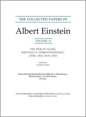 Albert Einstein The Collected Papers of Albert Einstein, Volume 14 ( (Paperback)
