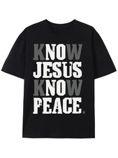 Know Jesus Know Peace T-shirt Believe in God Christian Christ Religious T-shirt