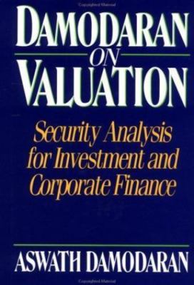 Damodaran on Valuation: Security Analysis for Investment and Corporate Finance, 