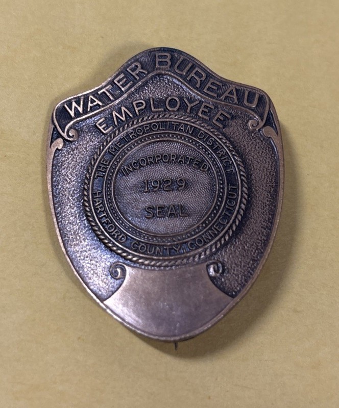 Metropolitan District Hartford County Connecticut Water Bureau Employee Badge