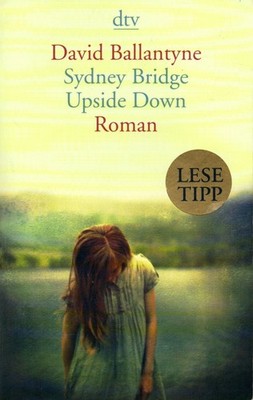 David Ballantyne --- Sydney Bridge Upside Down --- Roman