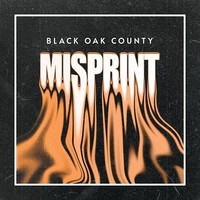 Black Oak County - Misprint Orange Splatter Vinyl - Vinyl Record - G72Z