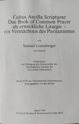Cultus Ancilla Scripturae Das Book of Common Prayer als erweckliche Liturgie - e