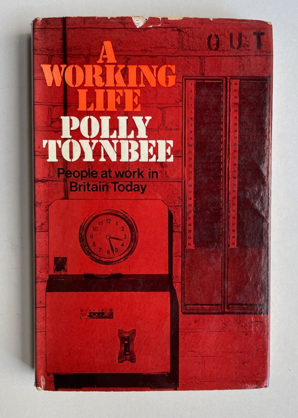 A Working Life by Polly Toynbee SIGNED Hardcover 1st 1971