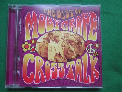 MOBY GRAPE - THE BEST OF - CROSSTALK - 2003 SONY - CD