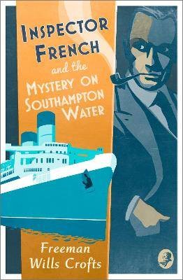 Inspector French and the Mystery on Southampton Wa