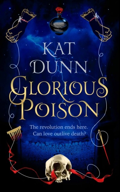 Glorious Poison by Kat Dunn (Paperback Book)