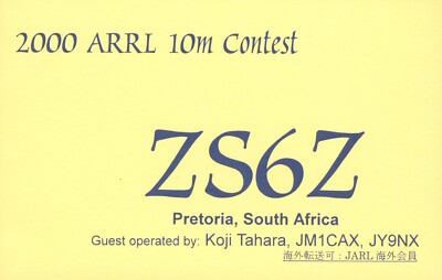 1 x QSL Karte Radio Südafrika ZS6Z 2000 ARRL 10M Contest Pretoria 2000   S928