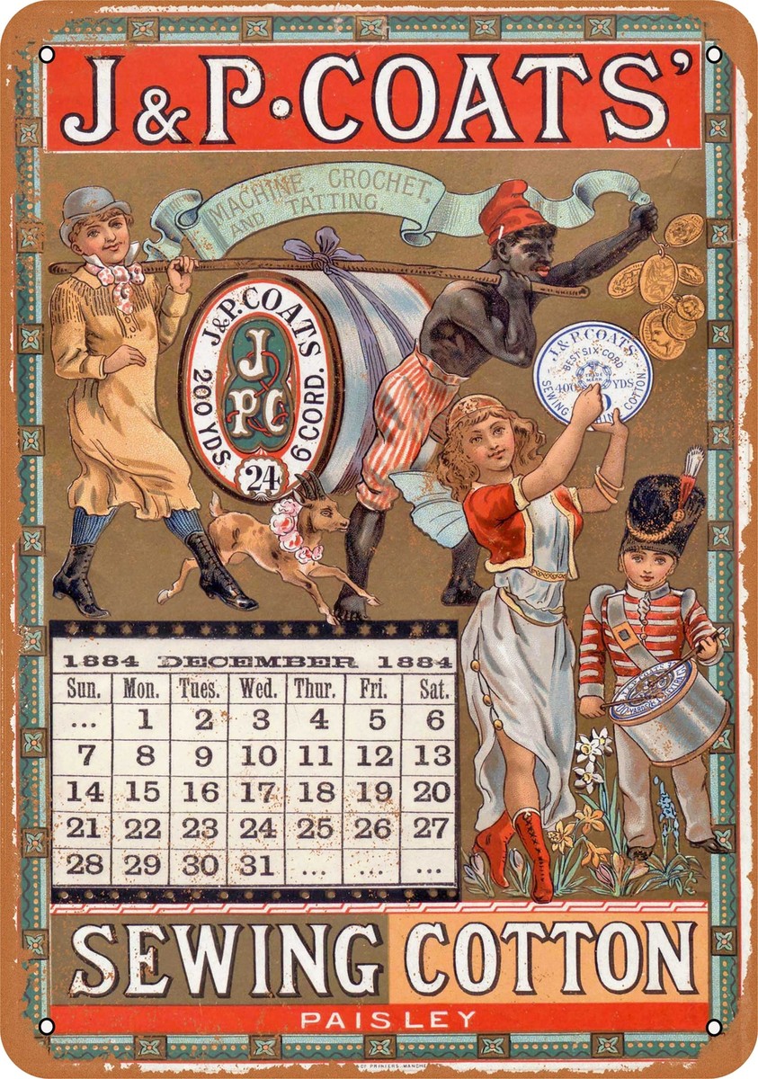 METAL SIGN 1884 JP Coates Sewing Cotton Thread -- Vintage Look